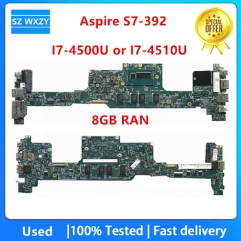 Используется для материнской платы ноутбука Acer Aspire S7-392 с процессором I7-4500U I7-4510U 8G RAM NBMBK11002 NB.MBK11.002 MB-12302-1 48 .4LZ02.011