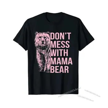 Не связывайтесь с футболкой Mama Bear, графическими футболками, уличной одеждой, женской эстетичной одеждой, милыми модными блузками с коротким рукавом