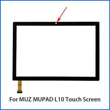 Новый 10,1-дюймовый Планшет MUZ MUPAD L10 С Емкостным Сенсорным Экраном, Дигитайзер, Сенсорная Внешняя Стеклянная Панель MUZMUPAD L10